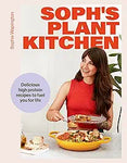 Soph's Plant Kitchen: Delicious high protein recipes to fuel you for life - The Sunday Times Bes